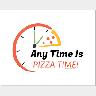 Pizza Time! Posters and Art